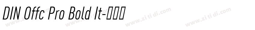 DIN Offc Pro Bold It字体转换